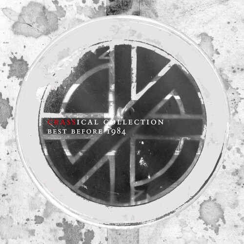 Crass - Best Before 1984: Crassical Collection [2CD]