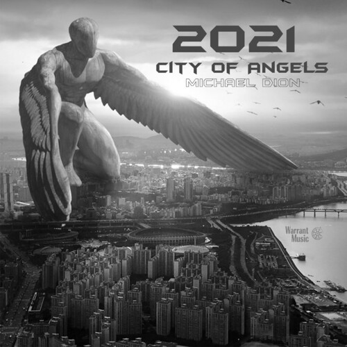 Michael Dión - 2021: City of Angels