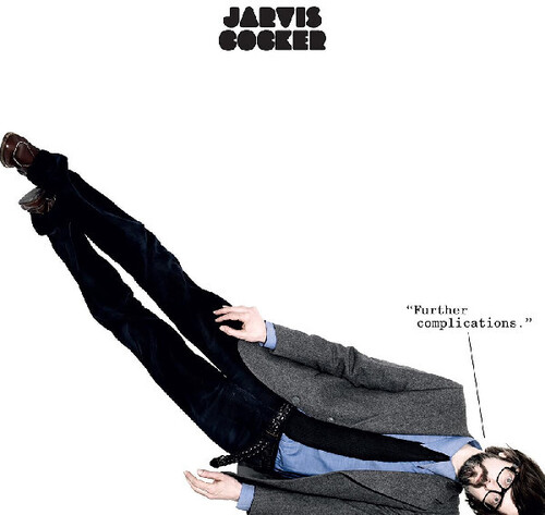 Jarvis Cocker - Further Complications (2020 Remaster)