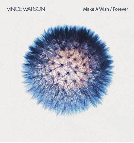 Vince Watson - Make A Wish & Forever