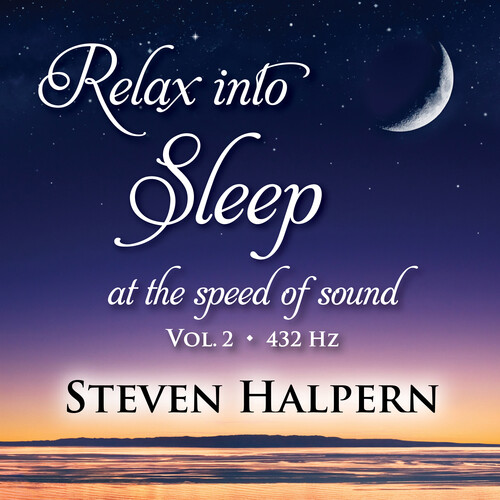 Relax Into Sleep At The Speed Of Sound, Vol. 2