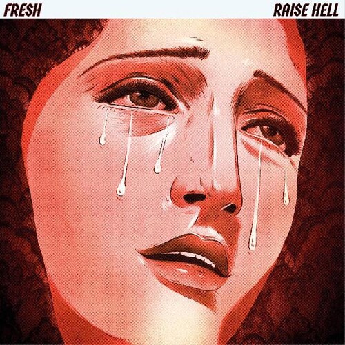 Fresh - Raise Hell (Can) vinyl record cover