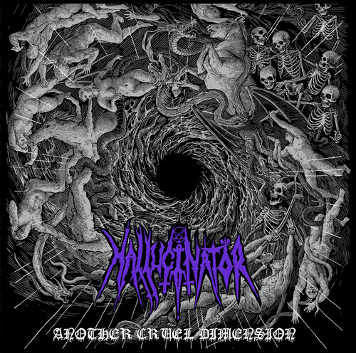 Hallucinator - Another Cruel Dimension [Deluxe]