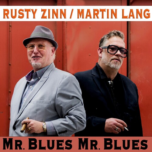 Martin Lang & Rusty Zinn - Mr Blues, Mr Blues