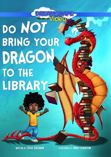 Do Not Bring Your Dragon To The Library