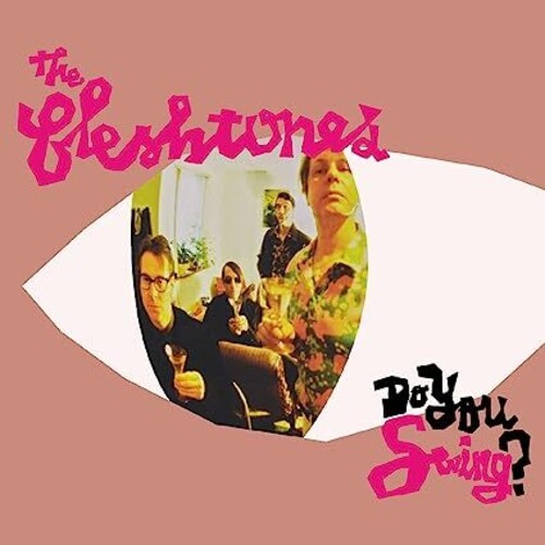 The Fleshtones - Do You Swing: 20th Anniversary [Pink Splatter LP]