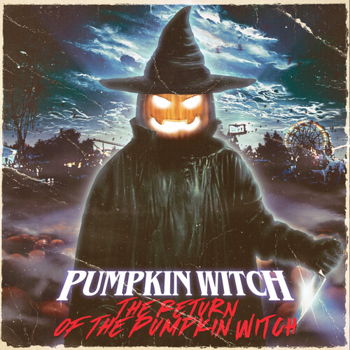 Pumpkin Witch - Return Of The Pumpkin Witch