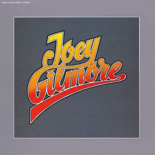 Joey Gilmore - Joey Gilmore [Clear Vinyl]