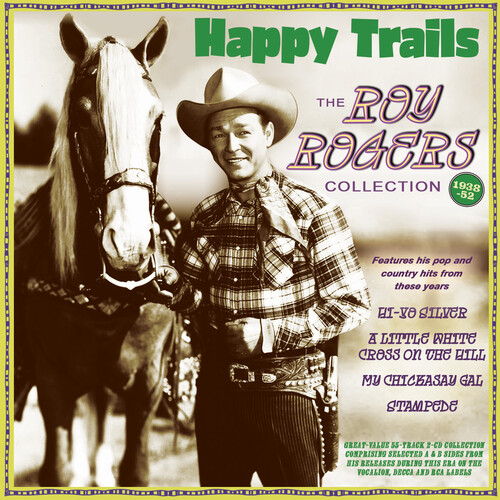 Roy Rogers - Happy Trails: The Roy Rogers Collection 1938-52