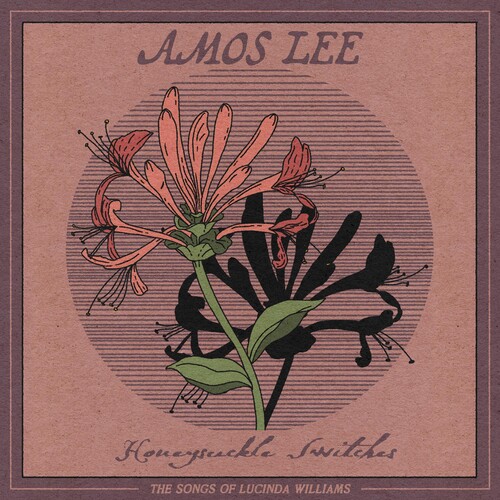 Amos Lee - Honeysuckle Switches: The Songs of Lucinda Williams [RSD Black Friday 2023] []