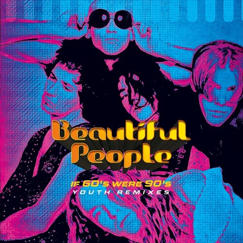 Beautiful People - If 60s Were 90s (Hol)