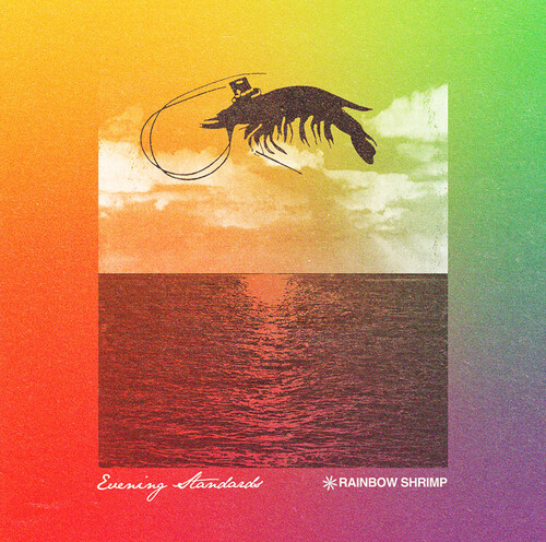 Evening Standards - Rainbow Shrimp