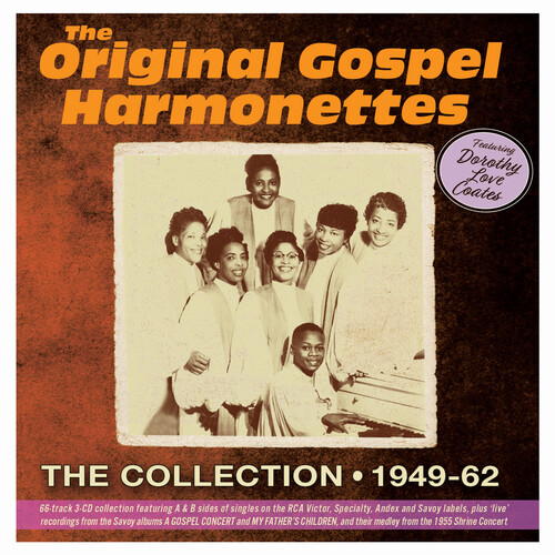 Original Gospel Harmonettes / Dorothy Coates  Love - Collection 1949-62