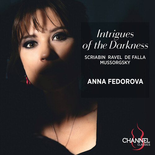 de Falla, Mussorgsky, Ravel & Scriabin: Intrigues of the Darkness