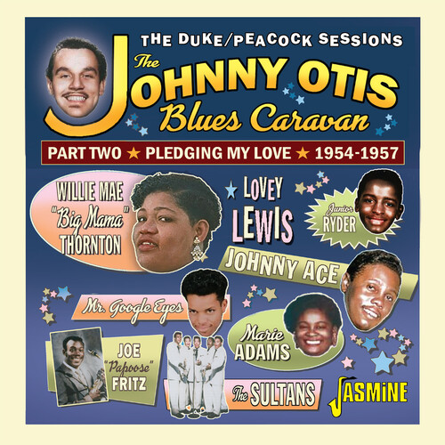 Johnny Otis Blues Caravan Part 2 - Pledging My - Johnny Otis Blues Caravan Part 2 - Pledging My vinyl record cover