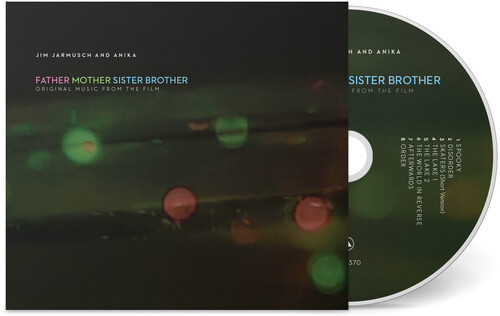 Jim Jarmusch  / Anika - Father Mother Sister Brother - O.S.T.
