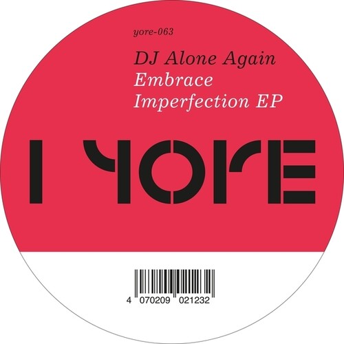 Dj Alone Again - Embrace Imperfection (Ep) vinyl record cover