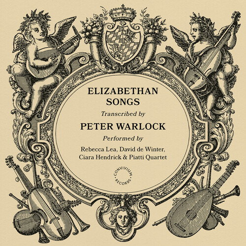 Peter Warlock: Elizabethan Songs