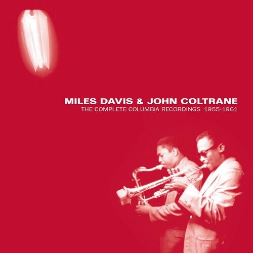 Miles Davis & John Coltrane - The Complete Columbia Recordings: 1955-1961