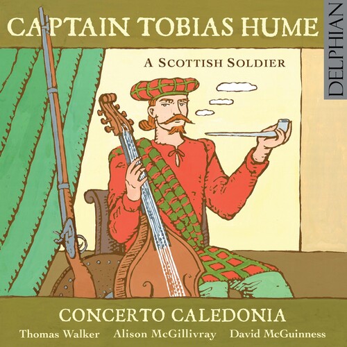 Hume / Walker / Mcgillivray / Caldeonia - Captain Tobias Hume-A Scottish Soldier vinyl record cover