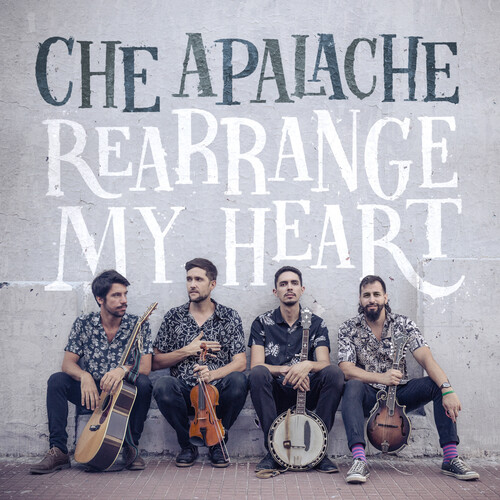Che Apalache - Rearrange My Heart vinyl record cover