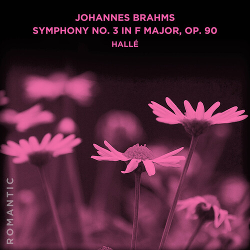 Johannes Brahms: Symphony No. 3 in F Major, Op. 90