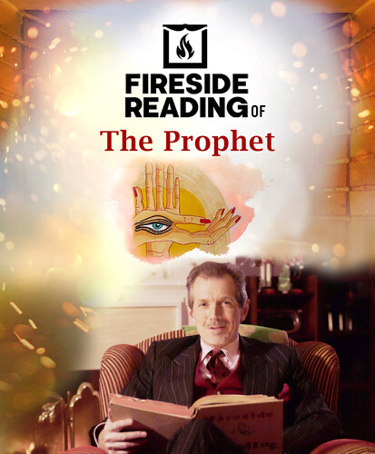 Fireside Reading of the Prophet - Fireside Reading Of The Prophet