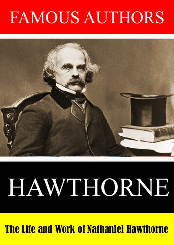 Famous Authors: The Life and Work of Nathaniel Hawthorne
