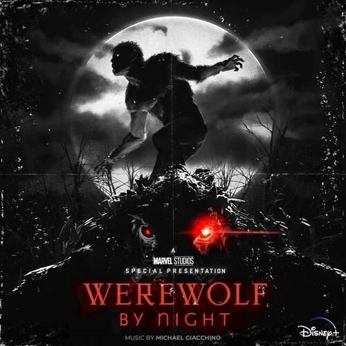Michael Giacchino  (Uk) - Marvels Werewolf By Night / O.S.T. (Uk)