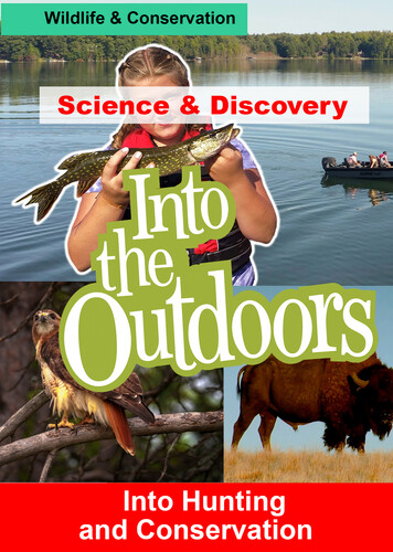 INTO HUNTING AND CONSERVATION