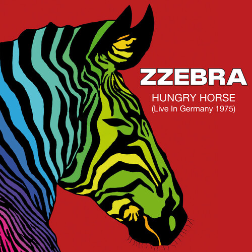 Zzebra - Hungry Horse (Live In Bremen 1975) (Uk)