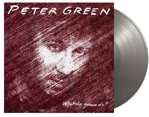 Peter Green - Whatcha Gonna Do [Colored Vinyl] [Limited Edition] [180 Gram] (Slv) (Hol)