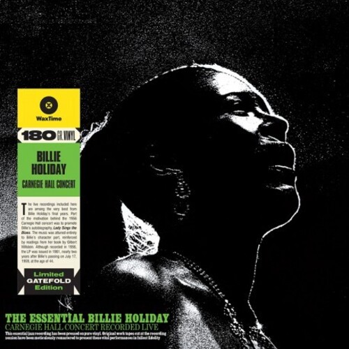 Essential Billie Holiday Carnegie Hall Concert Recorded Live [Import]