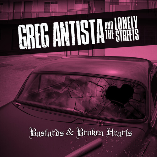 Bastards & Broken Hearts