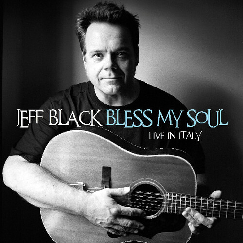 Jeff Black - Bless My Soul - Live In Italy vinyl record cover