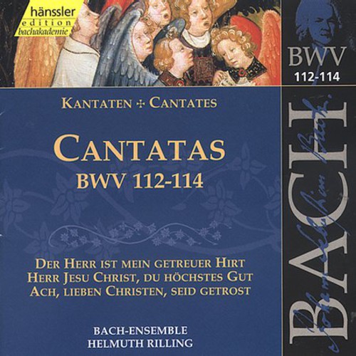Sacred Cantatas BWV 112-114