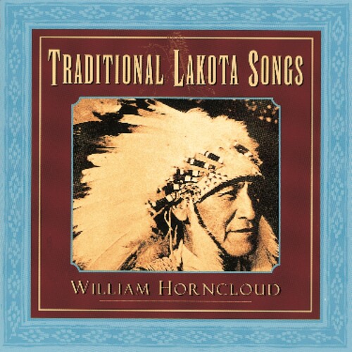 Traditional Lakota Songs