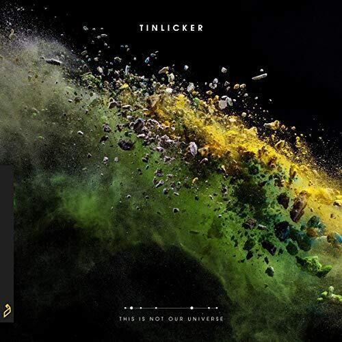 Tinlicker - This Is Not Our Universe