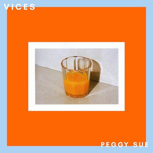Peggy Sue - Vices vinyl record cover