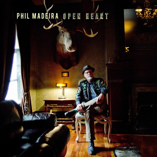 Phil Madeira - Open Heart