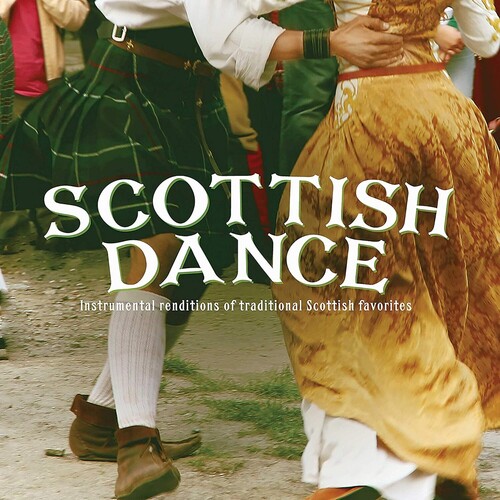 Scottish Dance: Instrumental Renditions