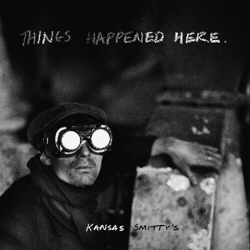 Kansas Smittys - Things Happened Here vinyl record cover