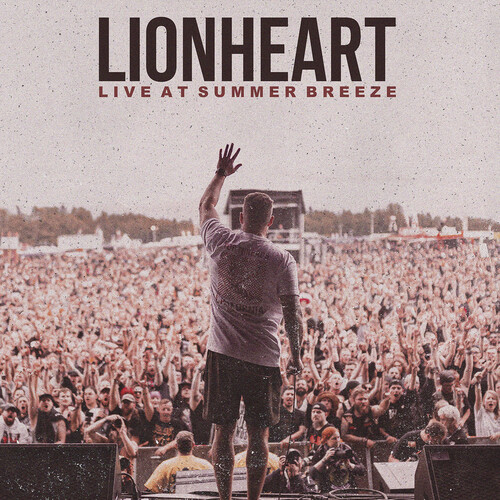 Lionheart - Live At Summer Breeze