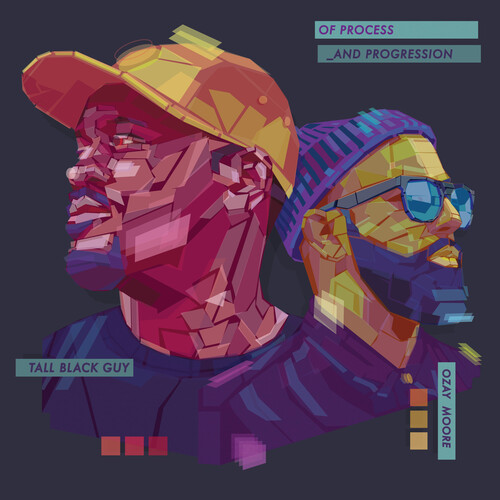 Tall Black Guy / Moore, Ozay - Of Process & Progression vinyl record cover