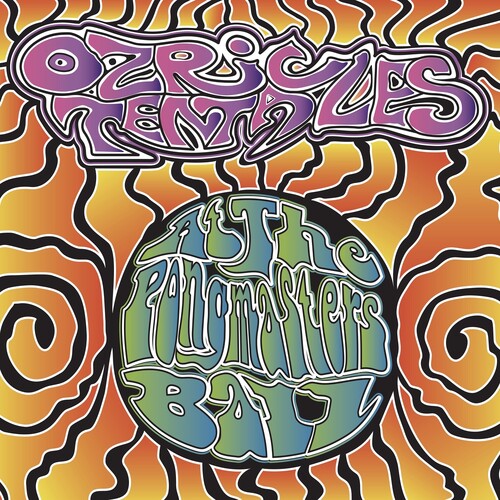 Ozric Tentacles - At The Pongmasters Ball (W/Dvd) (Uk)
