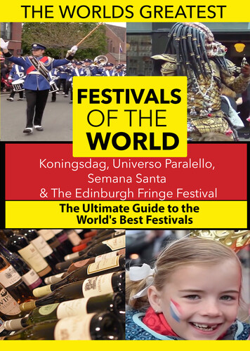 The World's Best Festivals: Koningsdag, Universo Paralello, Semana Santa & The Edinburgh Fringe Festival