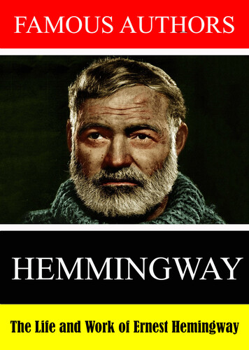 Famous Authors: The Life and Work of Ernest Hemingway