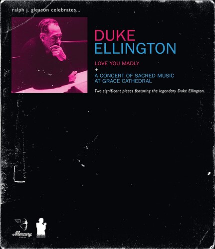 Duke Ellington - Love You Madly + A Concert Of Sacred Music At Grace Cathedral [DVD]