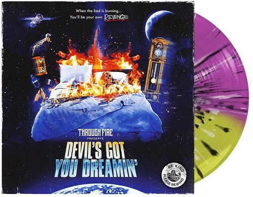 Through Fire - Devil's Got You Dreamin (Blk) [Colored Vinyl] (Viol) (Wht)