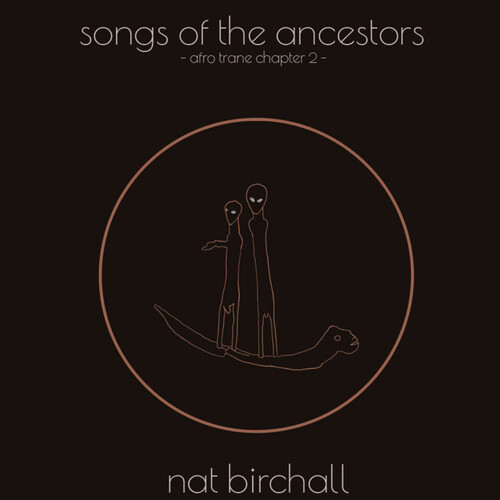 Song Of The Ancestors: Afro Trane Chapter 2 [Import]